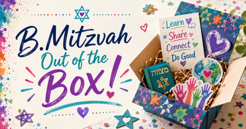 B.Mitzvah Out of the Box!